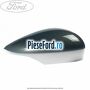 Capac oglinda dreapta avalon Ford Fiesta 2008-2012 1.25 82 cp SNJA, SNJB, SNJC, SNJD benzina