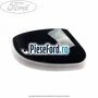 Capac oglinda dreapta blazer blue Ford Fiesta 2008-2012 1.6 TDCi 90 cp HHJC, HHJD, HHJE diesel