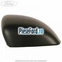 Capac oglinda dreapta brat lung Ford Tourneo Connect 2019-2023 1.0 EcoBoost 100 cp B3GA, M2GA, M2GB, SFCB benzina