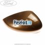 Capac oglinda dreapta burnished glow Ford B-Max 1.6 Ti 105 cp IQJA, IQJC benzina