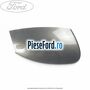 Capac oglinda dreapta dark micastone Ford S-Max 2007-2014 2.2 TDCi 175 cp Q4WA diesel
