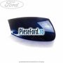 Capac oglinda dreapta deep impact blue Ford Galaxy 2007-2014 2.2 TDCi 175 cp Q4WA diesel
