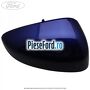 Capac oglinda dreapta deep impact blue Ford Transit Courier 2014-2018 1.6 TDCi 95 cp T3CA, T3CB, T3CC diesel
