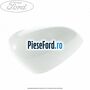 Capac oglinda dreapta frozen white Ford B-Max 1.0 EcoBoost 125 cp M1JE, M1JH benzina