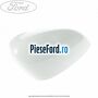 Capac oglinda dreapta frozen white Ford Fiesta 2008-2012 1.6 TDCi 90 cp HHJC, HHJD, HHJE diesel