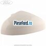 Capac oglinda dreapta frozen white Ford Puma 2020-2023 1.5 EcoBlue 120 cp ZTDA diesel