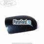 Capac oglinda dreapta jeans metallic Ford Focus C-Max 2003-2007 2.0 TDCi 133 cp G6DC, G6DE, G6DF diesel