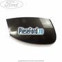 Capac oglinda dreapta lunar sky Ford S-Max 2007-2014 1.6 EcoBoost 160 cp JTWA, JTWB benzina