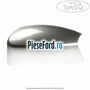 Capac oglinda dreapta metalicious Ford Mondeo 2014-2018 2.0 TDCi Bi-Turbo 210 cp T9CA diesel