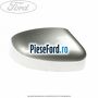 Capac oglinda dreapta moondust silver Ford Mondeo 2008-2014 2.0 TDCi 115 cp KLBA, LPBA, TYBA diesel