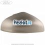 Capac oglinda dreapta moondust silver Ford Mondeo 2014-2018 1.5 EcoBoost 160 cp UNCA, UNCB, UNCE, UNCF benzina