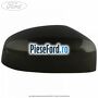 Capac oglinda dreapta parkside Ford Mondeo 2008-2014 1.6 EcoBoost 160 cp JTBA, JTBB benzina