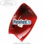 Capac oglinda dreapta race red Ford C-Max 2011-2015 1.6 Ti 105 cp IQDA, IQDB benzina