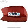 Capac oglinda dreapta Red Rush Ford Grand C-Max 2011-2015 1.0 EcoBoost 125 cp M1DA, M1DD benzina