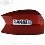 Capac oglinda dreapta Red Rush Ford Grand C-Max 2016-2020 2.0 TDCi 150 cp T7DB, T7DC, T7DD diesel | Foto 5