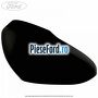 Capac oglinda dreapta shadow black Ford Mondeo 2014-2018 2.0 TDCi 4x4 180 cp T8CA, T8CB, T8CC, T8CD, T8CL diesel