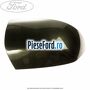 Capac oglinda dreapta spanish olive metallic Ford Fusion 1.6 100 cp FYJA, FYJB, FYJC benzina