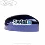 Capac oglinda dreapta spirit blue Ford Focus 2011-2014 1.6 Ti 125 cp PNDA, PNDD benzina