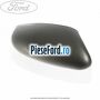 Capac oglinda dreapta stardust silver Ford Mondeo 2008-2014 1.6 Ti 120 cp KGBA benzina
