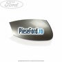 Capac oglinda dreapta stardust silver Ford S-Max 2007-2014 2.0 TDCi 136 cp AZWC, UKWA diesel