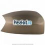 Capac oglinda dreapta Tectonic Silver Ford Grand C-Max 2016-2020 1.0 EcoBoost 125 cp M1DA, M1DD benzina