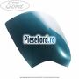 Capac oglinda stanga acqua blue cabriolet Ford Focus 2008-2011 1.6 100 cp HWDA, HWDB, SHDA, SHDB, SHDC benzina