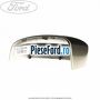 Capac oglinda stanga chill Ford Focus 2008-2011 1.6 TDCi 90 cp GPDA, GPDB, GPDC, HHDA, HHDB diesel
