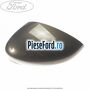 Capac oglinda stanga dark micastone Ford Fiesta 2008-2012 1.4 TDCi 68 cp F6JB, F6JD diesel