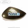 Capac oglinda stanga fashionista Ford Fiesta 2013-2017 1.0 65 cp XMJA, XMJB, XMJC, XMJD benzina