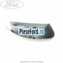 Capac oglinda stanga Frozen White Ford C-Max 2011-2015 1.6 Ti 125 cp PNDA benzina