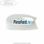Capac oglinda stanga Frozen White Ford Grand C-Max 2016-2020 1.6 Ti 85 cp XTDA benzina