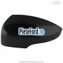Capac oglinda stanga guard Ford Mondeo 2014-2018 2.0 TDCi Bi-Turbo 210 cp T9CA diesel