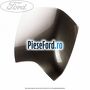 Capac oglinda stanga luna cabriolet Ford Focus 2008-2011 2.0 TDCi 136 cp G6DA, G6DB, G6DD, G6DG diesel