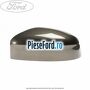 Capac oglinda stanga lunar sky Ford Focus 2014-2018 1.5 TDCi ECOnetic 105 cp AEDA, XXDB diesel