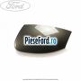 Capac oglinda stanga lunar sky Ford Galaxy 2007-2014 2.0 TDCi 140 cp QXWA, QXWB, QXWC, UFWA diesel