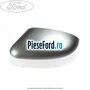 Capac oglinda stanga machine silver Ford Mondeo 2008-2014 2.2 TDCi 200 cp KNBA diesel