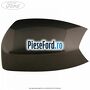 Capac oglinda stanga Magnetic Ford C-Max 2016-2020 2.0 TDCi 170 cp T8DE diesel