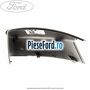 Capac oglinda stanga metalicious Ford Mondeo 2019-2023 1.5 EcoBoost 165 cp UNCN benzina