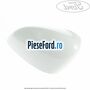 Capac oglinda stanga metropolis white Ford Fiesta 2017-2023 1.0 EcoBoost 125 cp B7JA, B7JB, B7JC benzina