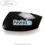 Capac oglinda stanga midnight sky Ford Galaxy 2007-2014 2.3 160 cp SEWA benzina