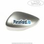 Capac oglinda stanga milano grigio Ford Fiesta 2017-2023 1.0 EcoBoost mHEV 125 cp B7JA, B7JB, B7JC Hybrid