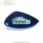 Capac oglinda stanga nautical blue Ford Fiesta 2013-2017 1.5 TDCi 100 cp XUJH diesel
