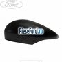 Capac oglinda stanga negru Ford Fiesta 2013-2017 1.0 Sport 140 cp YYJA, YYJB benzina | Foto 2