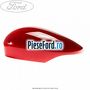 Capac oglinda stanga race red Ford B-Max 1.4 LPG 90 cp RTJC LPG