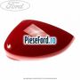 Capac oglinda stanga race red Ford Fiesta 2013-2017 1.4 97 cp RTJA, RTJB, SPJA, SPJC, SPJE benzina