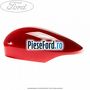 Capac oglinda stanga race red Ford Fiesta 2013-2017 1.5 TDCi 75 cp UGJC, XUJA, XUJB diesel