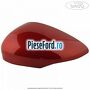 Capac oglinda stanga red candy Ford Fiesta 2013-2017 1.6 TDCi 95 cp T3JA, TZJA, TZJB diesel