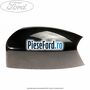 Capac oglinda stanga sea grey Ford Galaxy 2007-2014 1.6 EcoBoost 160 cp JTWA, JTWB benzina