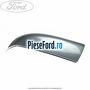 Capac oglinda stanga tonic Ford Focus 2004-2007 1.8 125 cp Q7DA, QQDA, QQDB benzina
