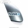 Capac oglinda stanga tonic Ford Galaxy 2007-2014 1.8 TDCi 100 cp FFWA diesel